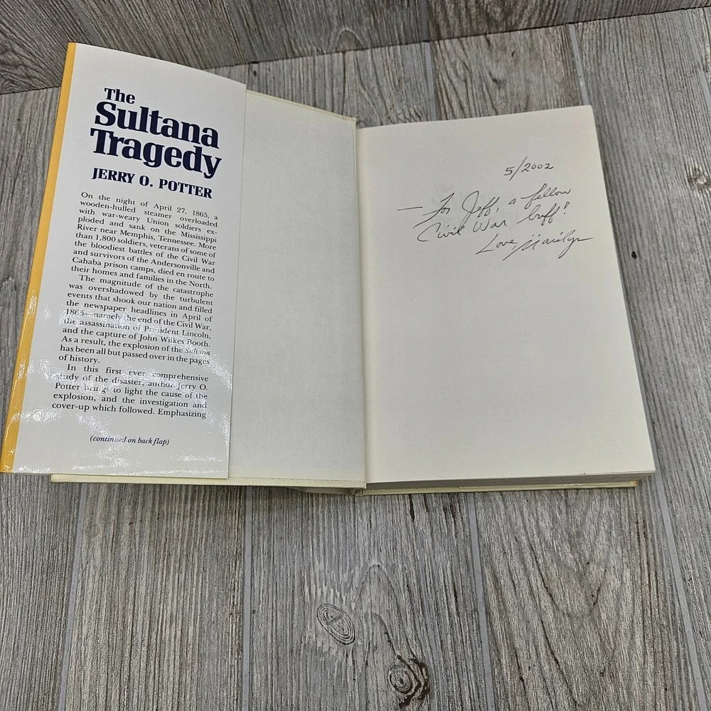 The Sultana Tragedy America's Greatest Maritime Disaster Jerry O Potter Hardback
